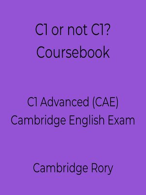 cover image of C1 or not C1? Coursebook